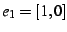 $e_{1}=[1,0]$